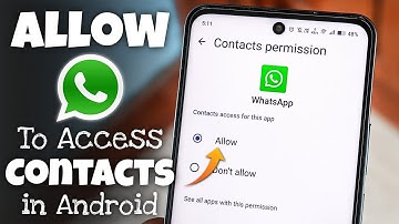 How to Allow WhatsApp to Access Contacts in Android