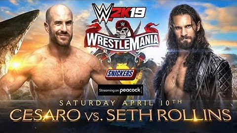 SETH ROLLINS VS CESARO-WRESTLEMANIA 37-SIMULACION 2K19