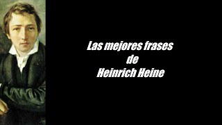 Frases célebres de Heinrich Heine