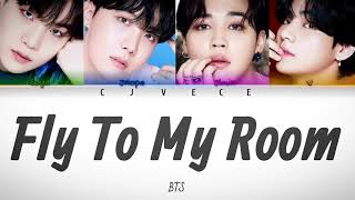 Fly To My Room- BTS (Han/Rom/Eng Color Coded Lyrics) | Cjvece