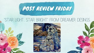 Post Review Friday | "Star Light, Star Bright" from Dreamer Designs | If There's Otters, I Love It 🦦