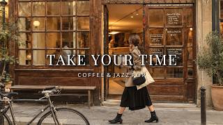 Take Your Time 🤎 Soft Jazz Pop for Coffee & Slow Days screenshot 3