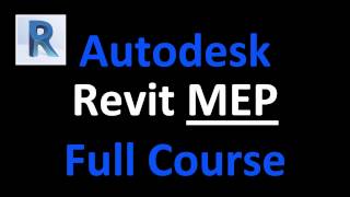 Autodesk Revit 2017 MEP Full Course Videos