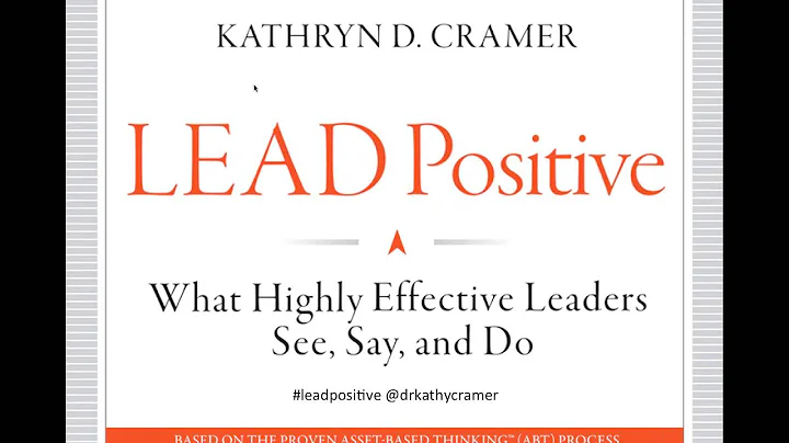 Lead Positive with Dr  Kathy Cramer