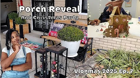 Vlogmas Day 7: Lantern Reveal, Porch Complete & We Won a Gingerbread Contest!
