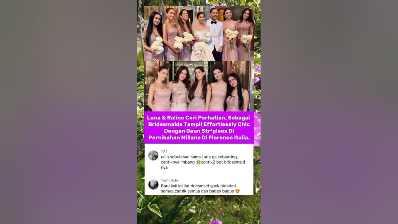 Luna Maya Dan Raline Shah Tampil Chic Di Pernikahan Millane Fernandez Di Italia