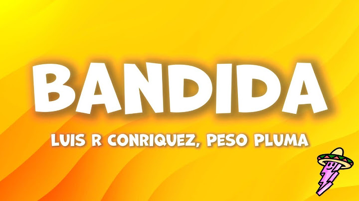 Luis R Conriquez, Peso Pluma - Bandida (Letra)