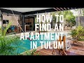 How to find an apartment in Tulum