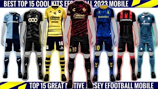 Best 15 Kits Cool Motive eFootball™ 2023 Mobile