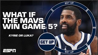 Is Game 5 a Kyrie Irving or Luka Doncic game! JWill & Brian Windhorst ASSESS 🍿 | Get Up