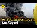 🚨 Se registra un incendio en el distrito de San Miguel