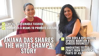 White Champa: Ethical Fashion &amp; Career Fulfillment for a Diplomat&#39;s Wife | Almost Diplomatic