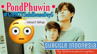 [SUB INDONESIA] POND-PHUWIN LIVE GMMTV SAFE HOUSE | #GMMTVSAFEHOUSEDAY5