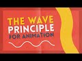 The Wave Principle | Basics for Beginners Animation Theory