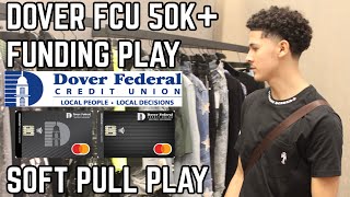 Dover FCU $50,000 Funding Play (SOFT PULL APPLICATION) screenshot 5