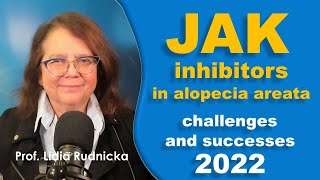 JAK inhibitors for alopecia areata  challenges and successes