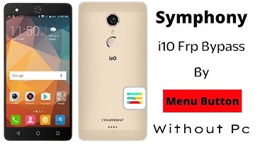 Symphony i10 Frp Bypass by Menu Button & without pc