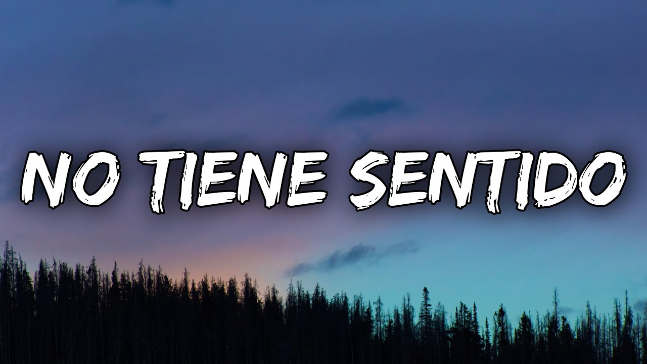 Beéle - No Tiene Sentido (Letra/Lyrics) Beéle - No Tiene Sentido (Letra/Lyrics)
