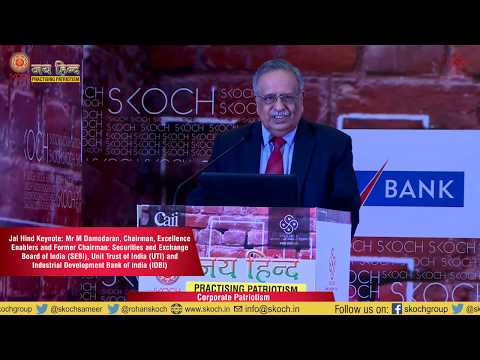 Jai Hind Keynote: Mr M Damodaran, Former Chairman: SEBI at the 57th SKOCH Summit