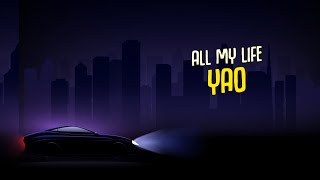 YAØ - All My Life (Lyrics)