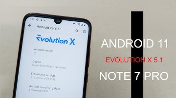 Evolution X 5.1 Redmi Note 7 Pro | Smoothest Rom Android 11