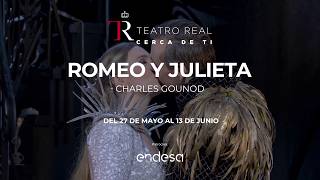 Romeo y Julieta en el Teatro Real: un amor que nace para cambiarlo todo