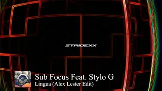 Sub Focus Feat. Stylo G - Lingua (Alex Lester Edit)