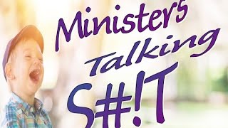 Ministers Talking S#!T! Episode 25  Democracy on the Brink