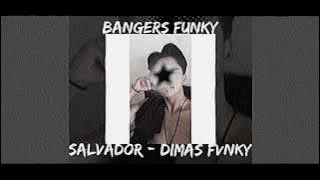 Download lagu Dj Viral - Salvador ( BangersFunky ) Dimas Fvnky Remix 2024 !!!