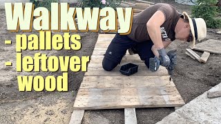 Just A Simple and Useful Walkway From Pallets and Leftover Wood