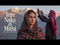 Tere Naks Di Mithi تیرے نقش دی م ٹھی A Sufi Melody That Will Touch Your Heart Sufi Punjabi
