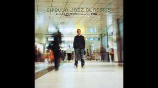 V.A. [Shibuya Jazz Classics] ‎– Gilles Peterson Collection / Trio Issue (2003)