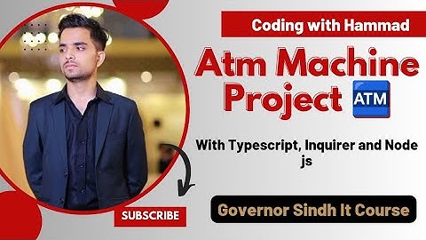 ATM Machine Project with TypeScript ,Node.js and Inquirer | Governor It course & Piaic