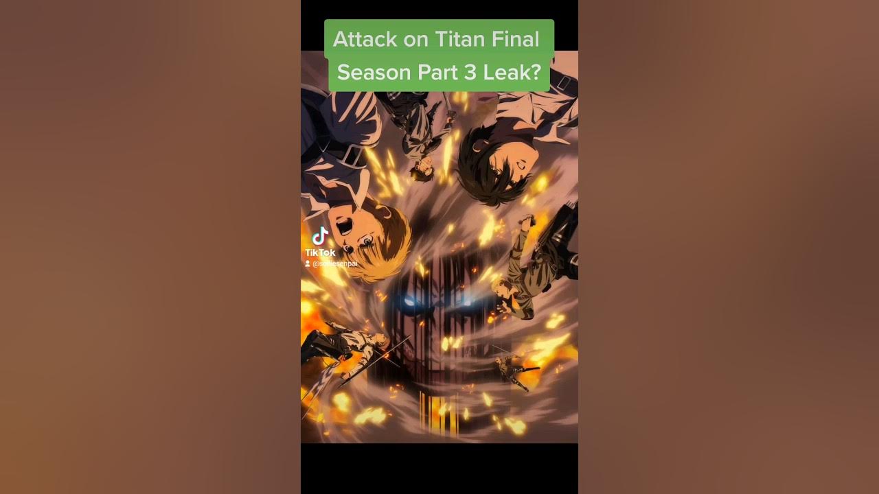 Attack on Titan Final Season Part 3: Leaked details create fan