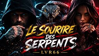 Le sourire des serpents 🐍 (Ils te sourient… ils te détruisent) – LVR66 #duo #trahison #hypocrisie