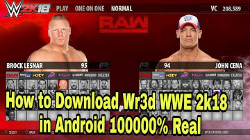 How to download wwe 2k18 wr3d mod on Android !! In hindi