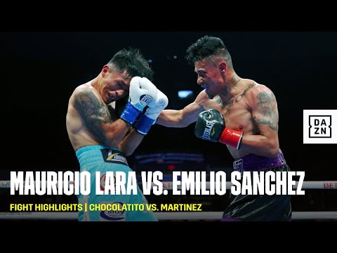 FIGHT HIGHLIGHTS | Mauricio Lara vs. Emilio Sanchez