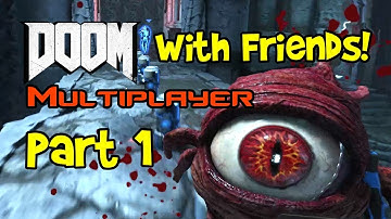 DOOM 2016 Multiplayer Gameplay PC Funny Moments, Part 1! (DOOM 4 2017 With Friends, FFA & Team)