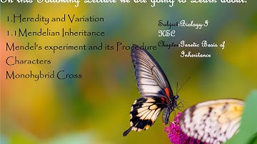 Genetic basis of Inheritance(Part 1)