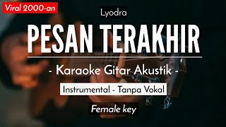 Video voorbeeld van "Pesan Terakhir (Karaoke Akustik) - Lyodra (HQ Backing Track)"