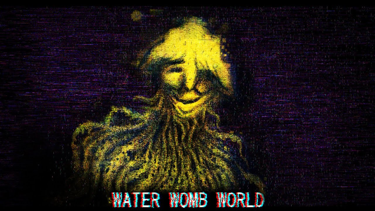 Water Womb World - El útero de Dios