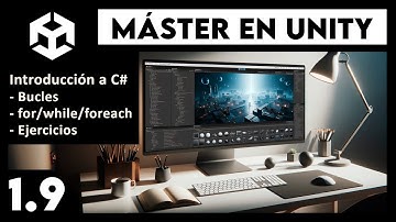 Máster UNITY: Bucles en C#