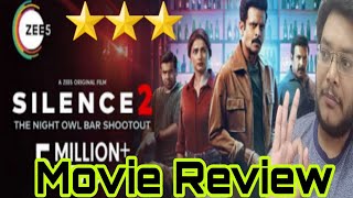 SILENCE 2 REVIEW | SILENCE 2 MOVIE REVIEW | SILENCE 2 THE NIGHT OWL BAR SHOOTOUT PUBLIC REACTION |