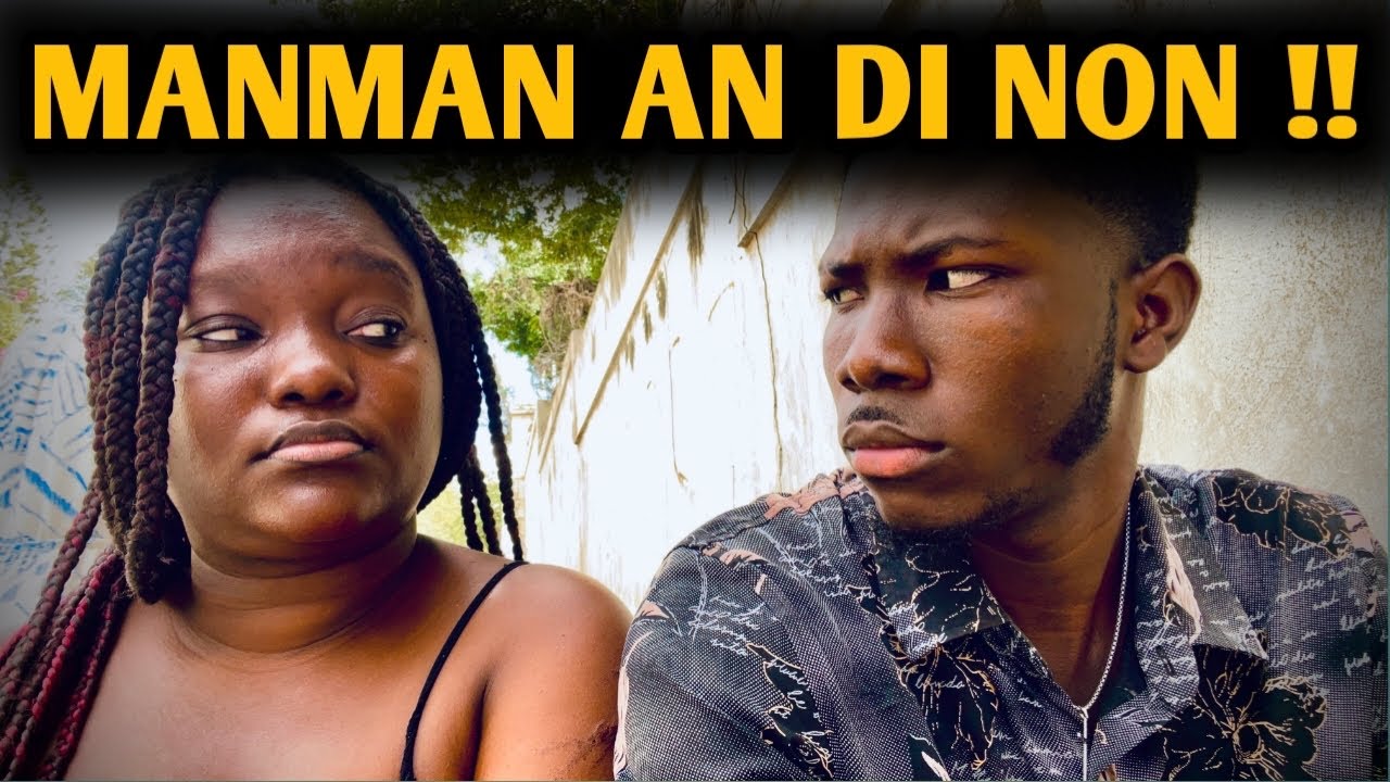 Gwo Tansyon! Daan vle pran Djoud ale Okap, Manman an di NON