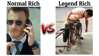 Normal Rich Vs Legend Rich Memes 