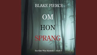 Chapter 133 - Om Hon Sprang (En Kate Wise deckar — Boek 3)