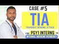 TIA (Transient Ischemic Attack) - Internal Medicine Residency Series