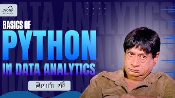 Basics of Python in Data Analytics Tutorials Telugu | Brolly Academy