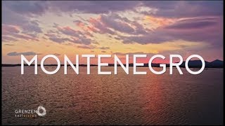 Grenzenlos - Die Welt Entdecken In Montenegro