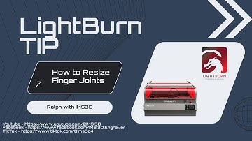 How to Resize Finger Joints inside of Lightburn